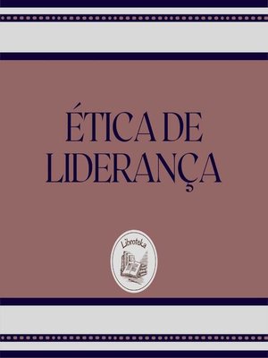 cover image of ÉTICA DE LIDERANÇA